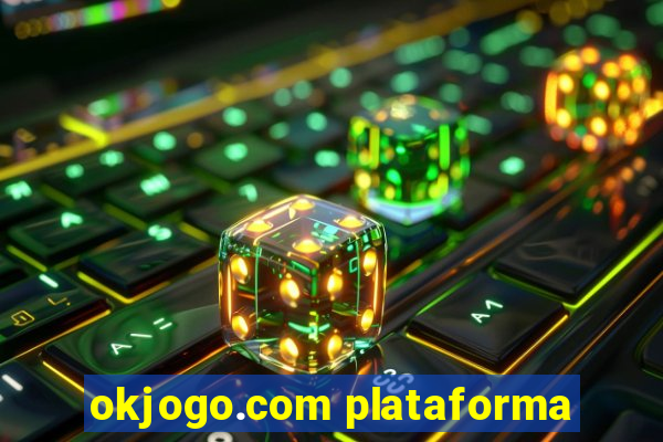 okjogo.com plataforma